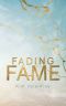 [Fading Reihe 01] • Fading Fame